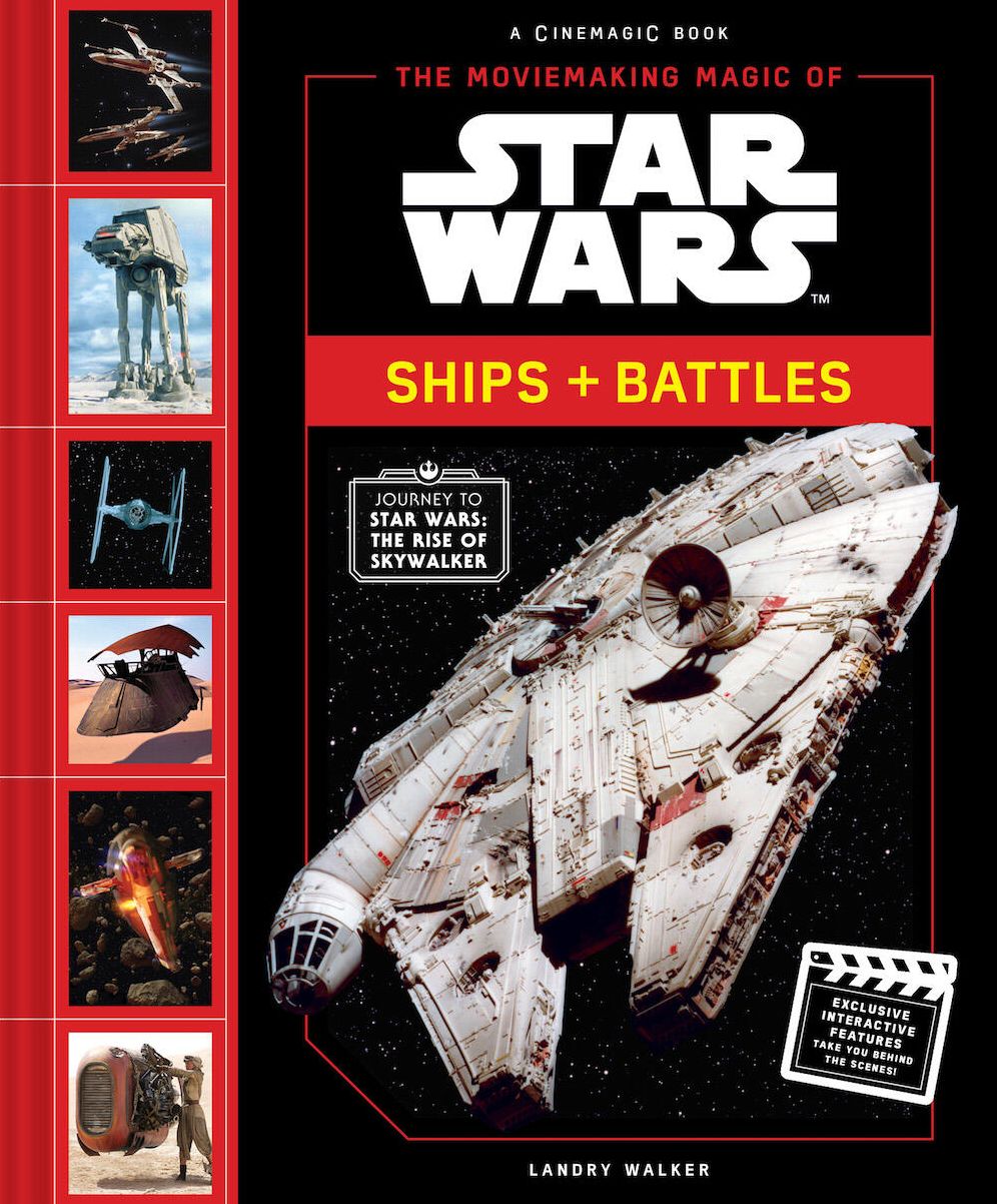 The Moviemaking Magic of Star Wars : Ships & Battles