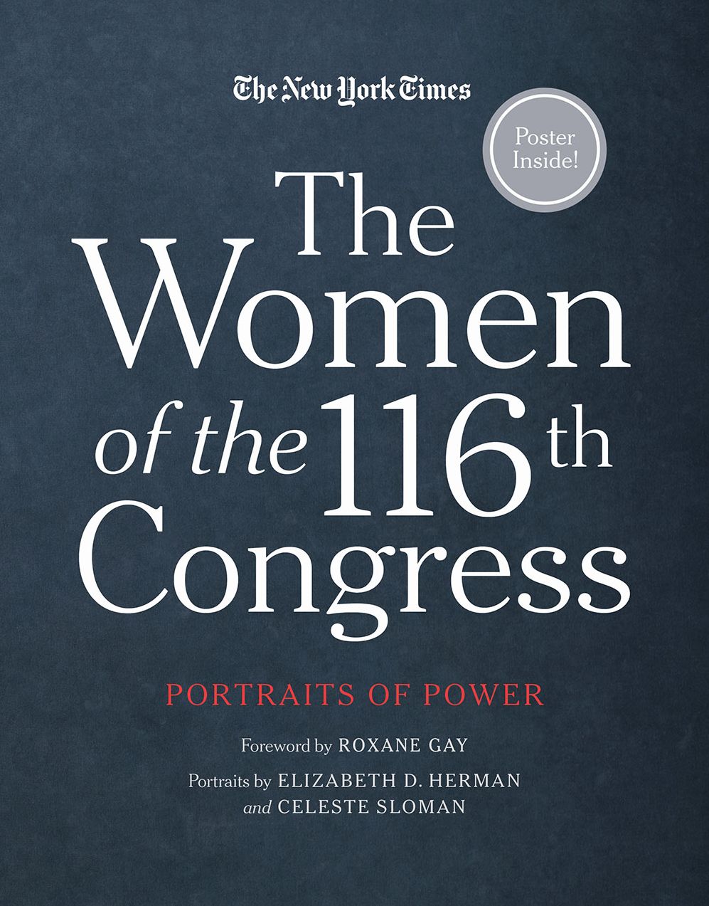 The Women of the 116th Congress : Portraits of Power