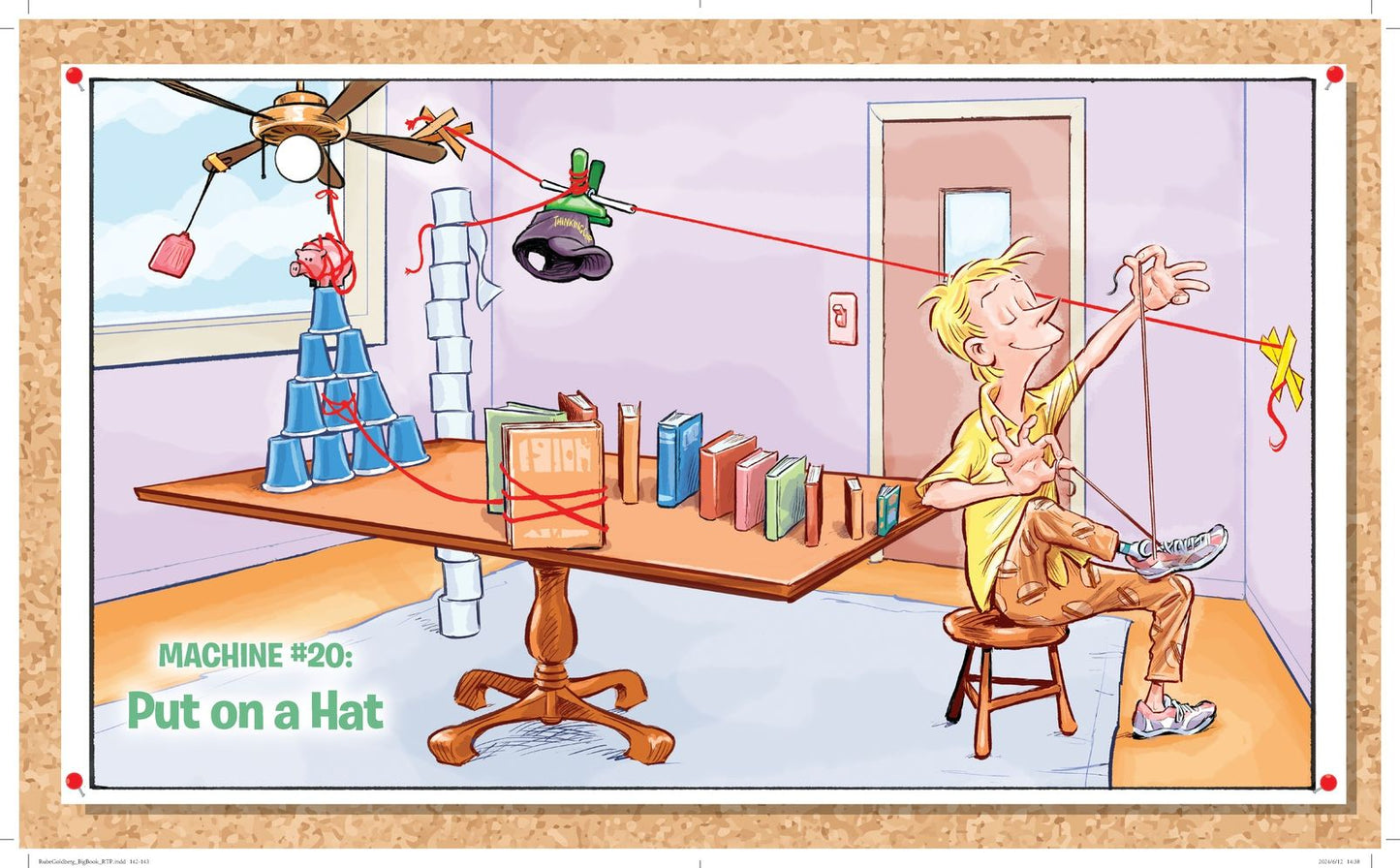 Rube Goldberg's Big Book of Building: Make 25 Machines That Really Work!