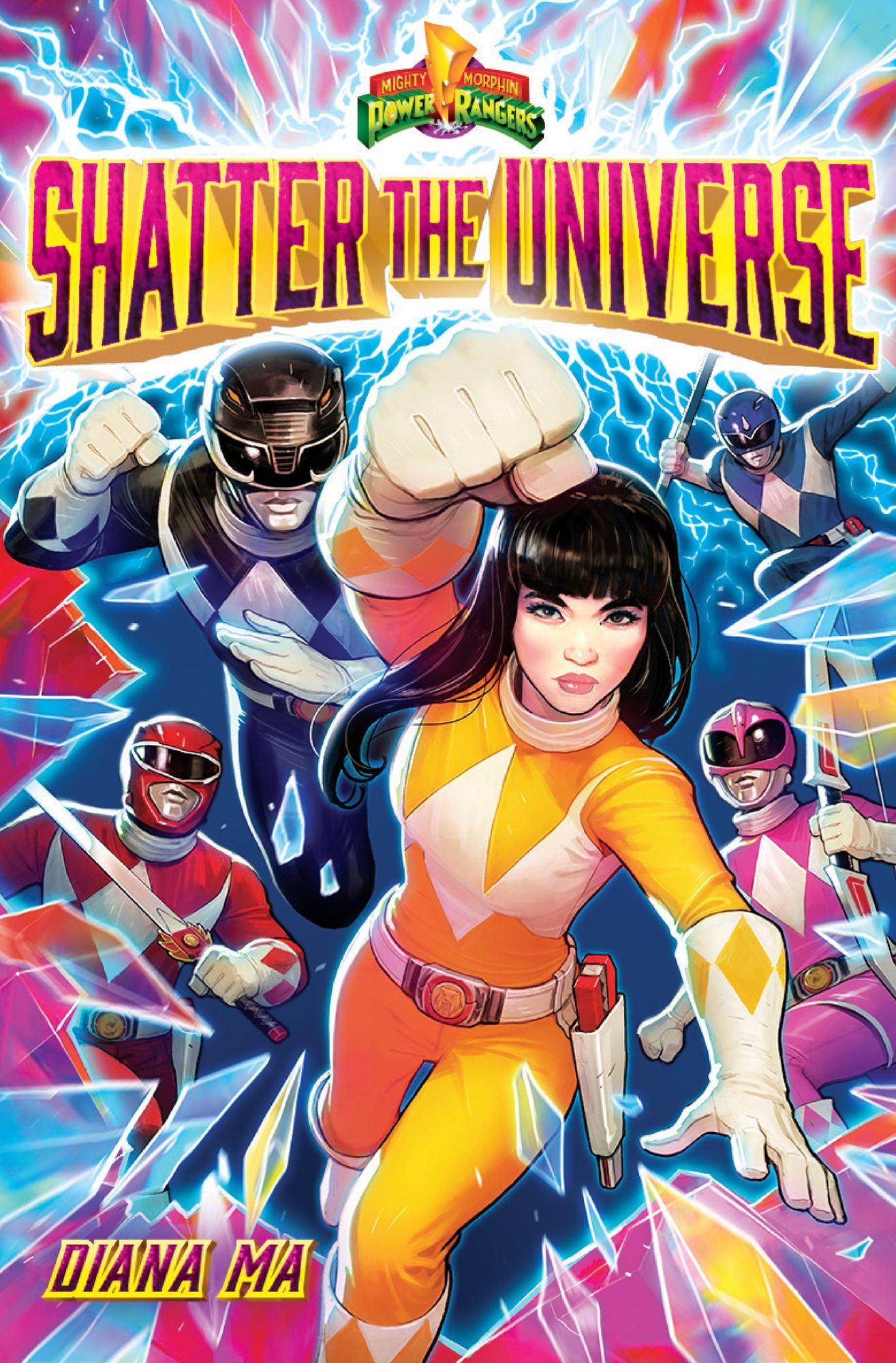 Shatter the Universe (Mighty Morphin Power Rangers Book 2): A Novel