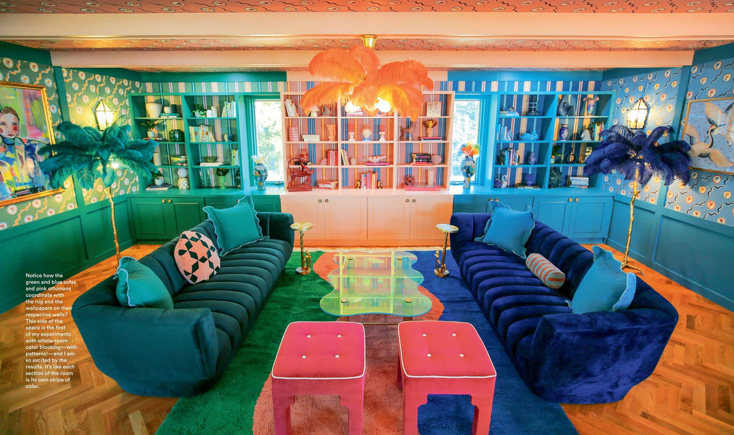 The Maximalist: Colorful Interiors for Bold Living