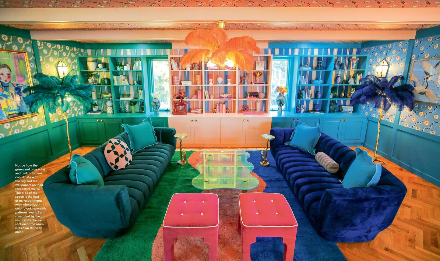 The Maximalist: Colorful Interiors for Bold Living