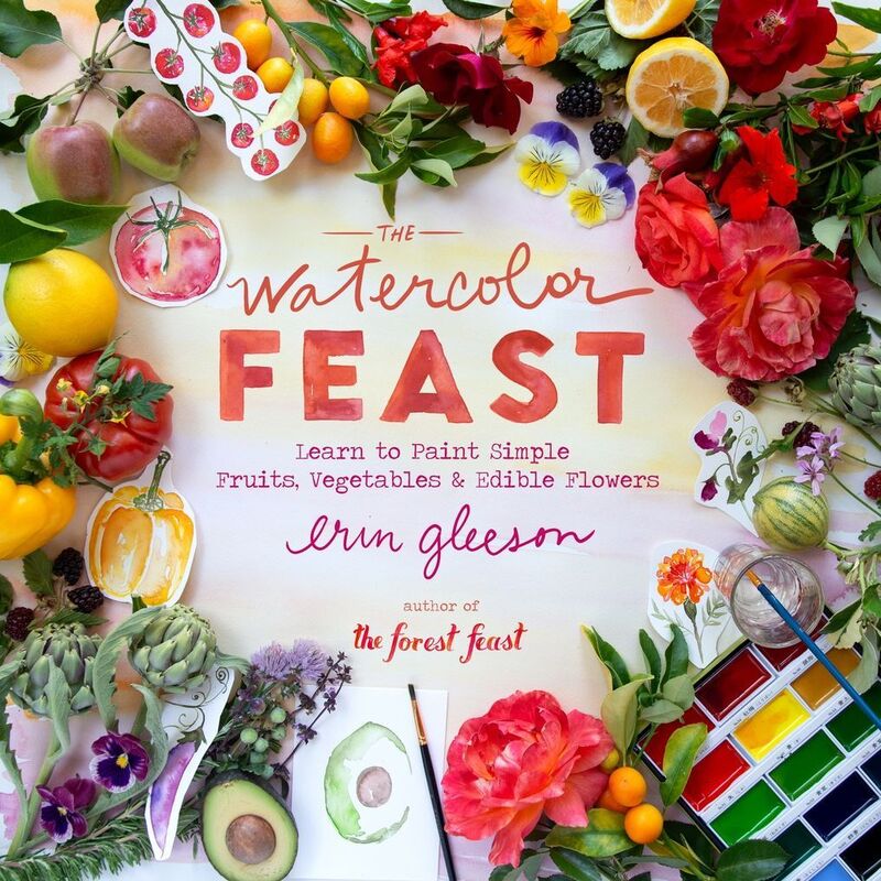 The Watercolor Feast: Learn to Paint Simple Fruits, Vegetables, and Flowers