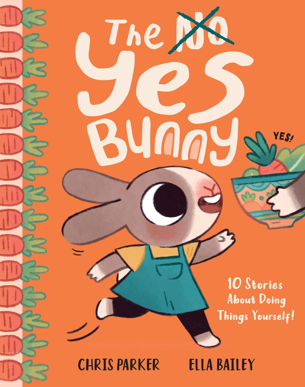 The Yes Bunny: 10 Stories About Doing Things Yourself!