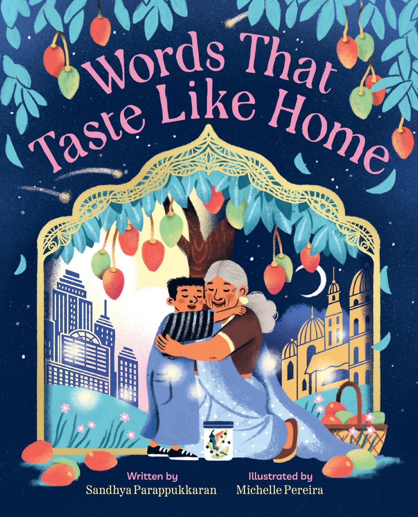 Words That Taste Like Home: A Picture Book