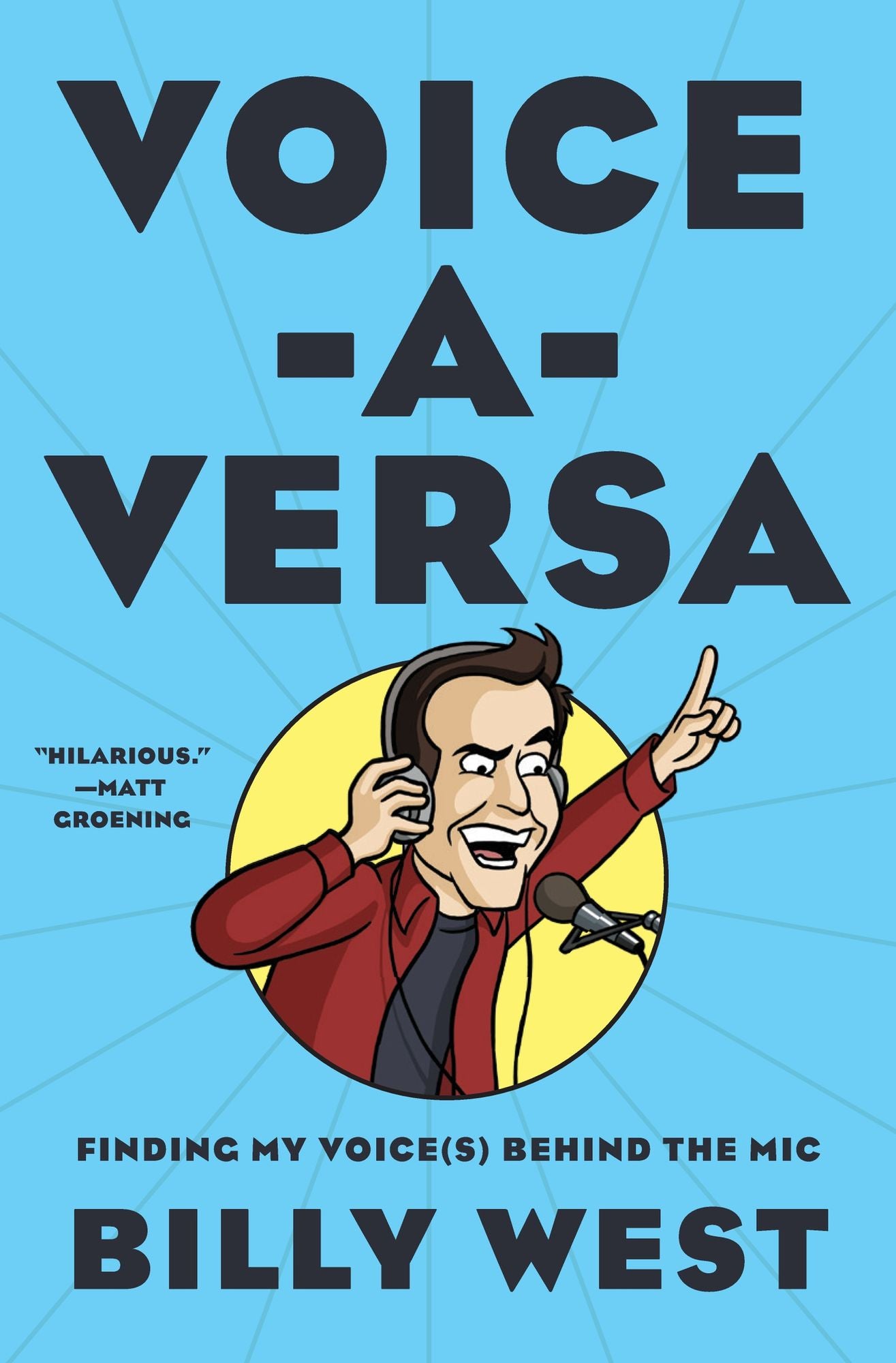 Voice-A-Versa: A Behind-the-Mic Tale of Abuse, Mischief, and Finding My Voice(s)
