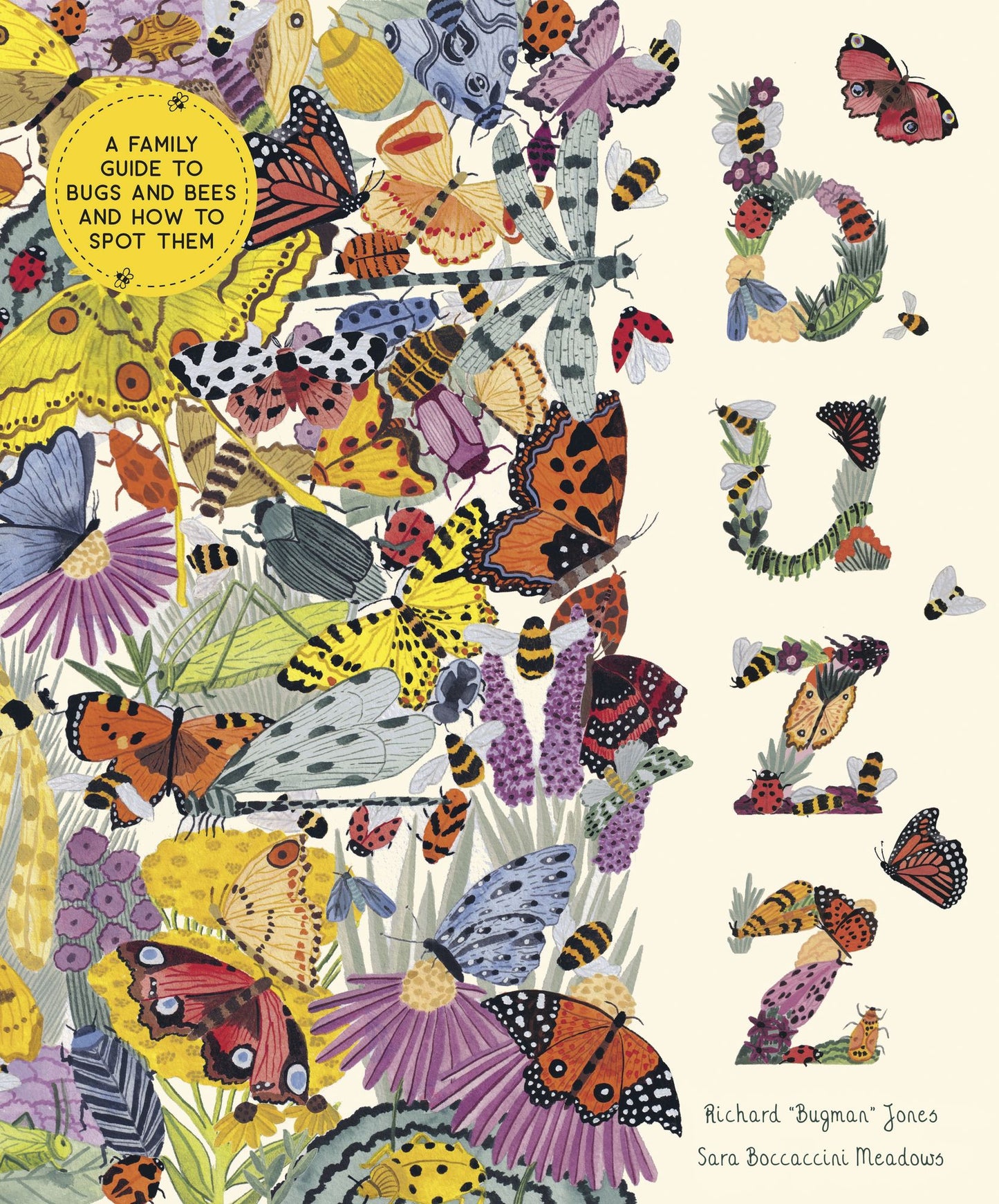 Buzz: A Family Guide to Bugs and How to Spot Them