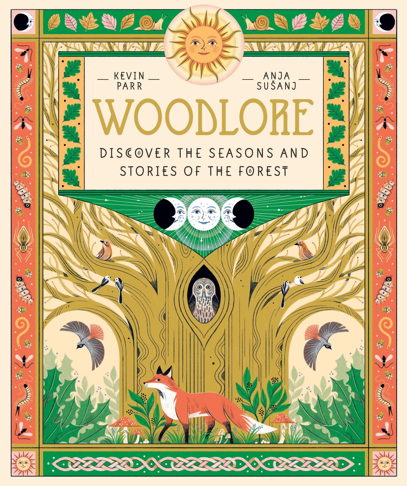 Woodlore: Discover the Seasons and Stories of the Forest
