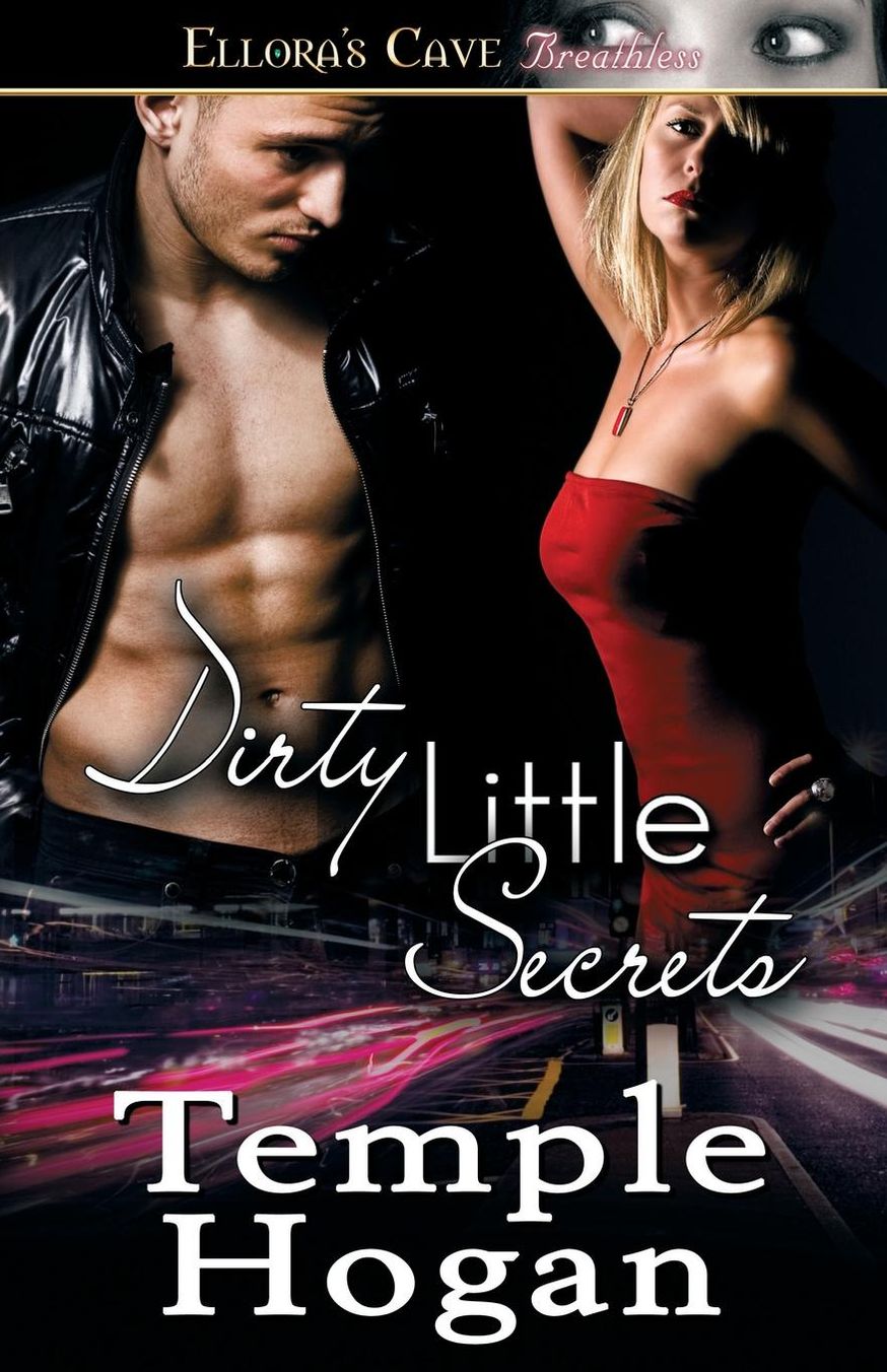 Dirty Little Secrets