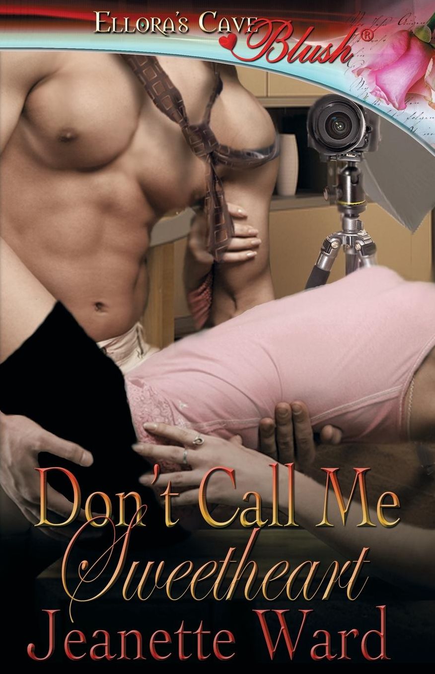 Don't Call Me Sweetheart