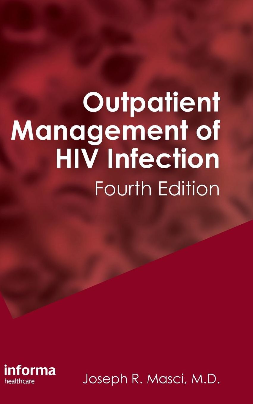 Outpatient Management of HIV Infection