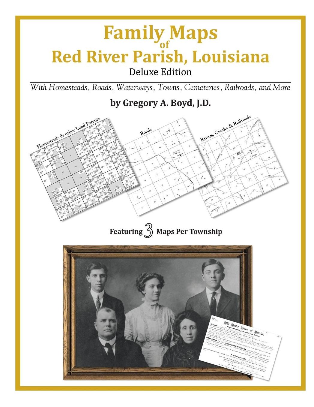 Family Maps of Red River Parish, Louisiana, Deluxe Edition: With Homesteads, Roads, Waterways, Towns, Cemeteries, Railroads, and More
