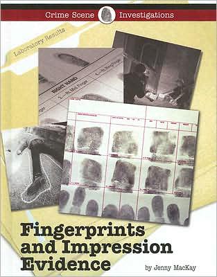 Fingerprints and Impression Evidence