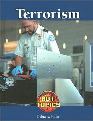 Terrorism: Lucent Hot Topics Series