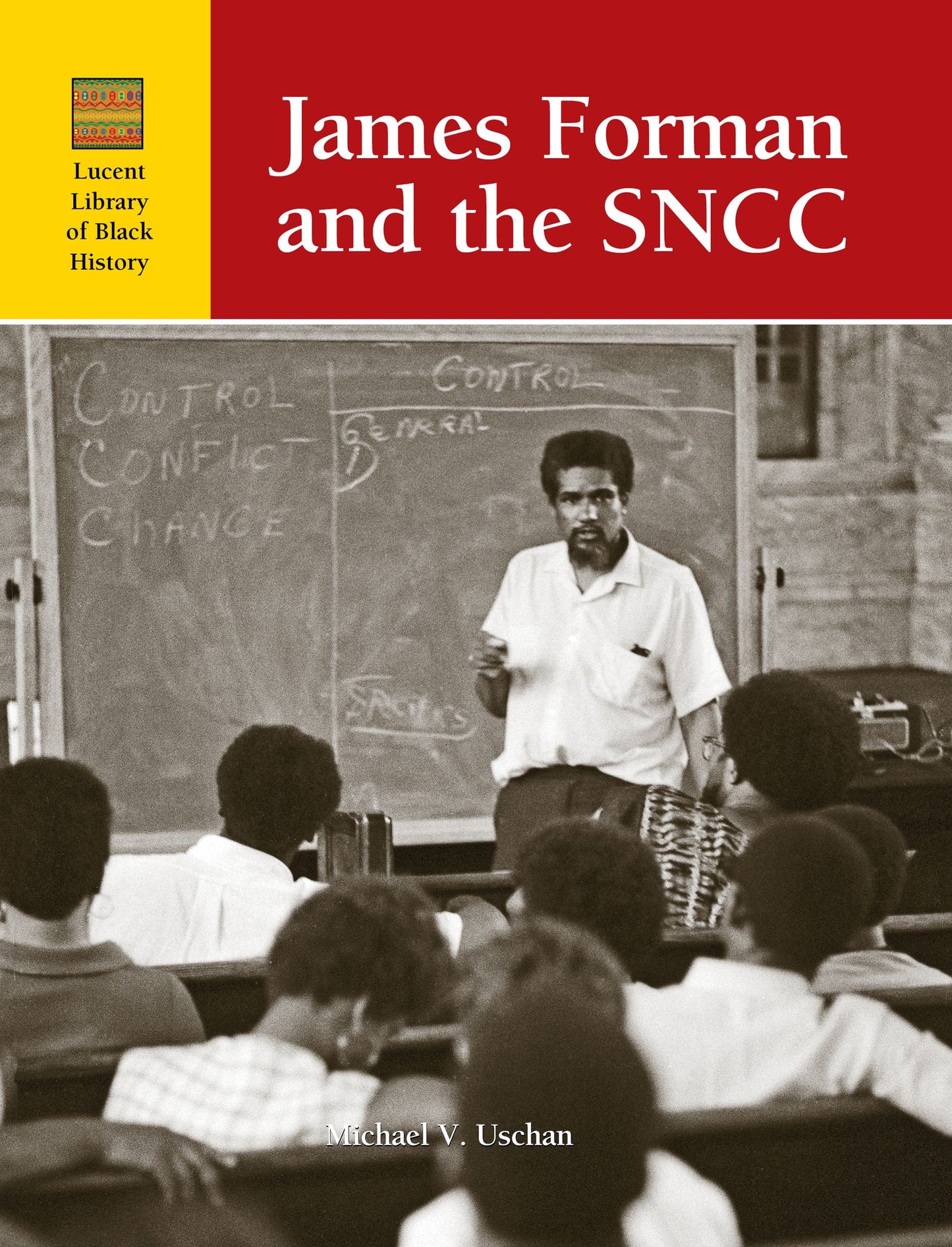 James Foreman and the Student Nonviolent Coordinating Committee (SNCC)