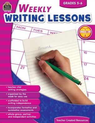 Weekly Writing Lessons: Grd 5-6
