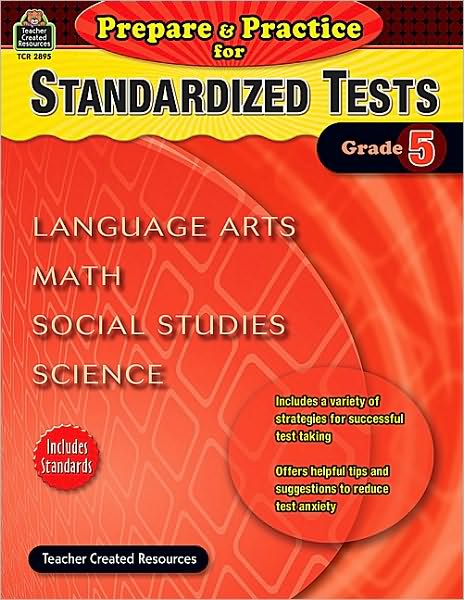 Prepare & Practice for Standardized Tests (Grade 5)
