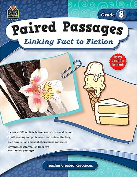 Paired Passages: Linking Fact to Fiction Grade 8