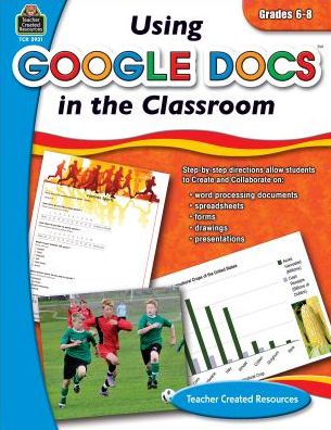 Using Google Docs in Your Classroom