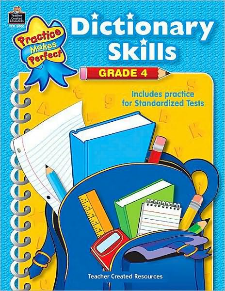 Dictionary Skills, Grade 4 (Practice Makes Perfect Series)