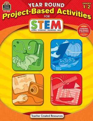 Year Round Project-Based Activities for STEM: Grd 1-2