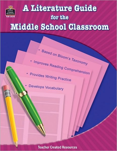 Literature Guide for the Middle School Classroom