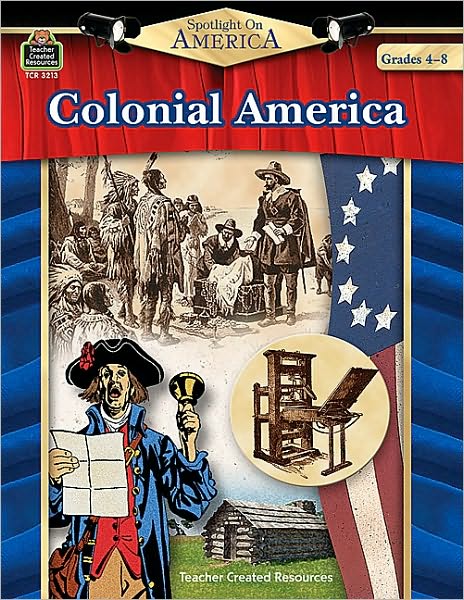 Spotlight on America: Colonial America