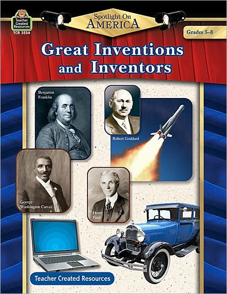 Spotlight on America: Great Inventions & Inventors Grades 5-8