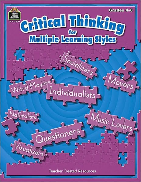 Critical Thinking for Multiple Learning Styles Grades 4-8