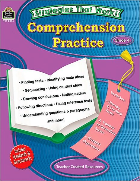 Strategies That Work!: Comprehension Practice Grade 4