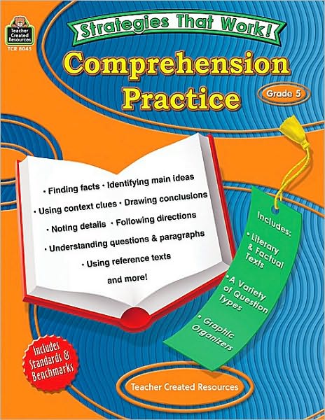 Strategies That Work!: Comprehension Practice Grade 5