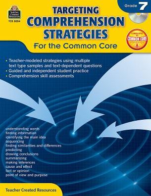 Targeting Comprehension Strategies for the Common Core (Gr. 7)
