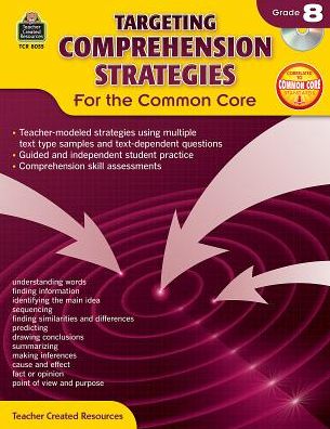 Targeting Comprehension Strategies for the Common Core (Gr. 8)