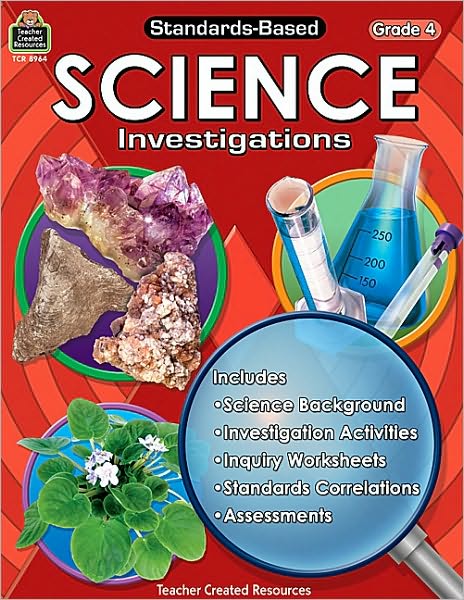 Standards-Based Science Investigations Grade 4