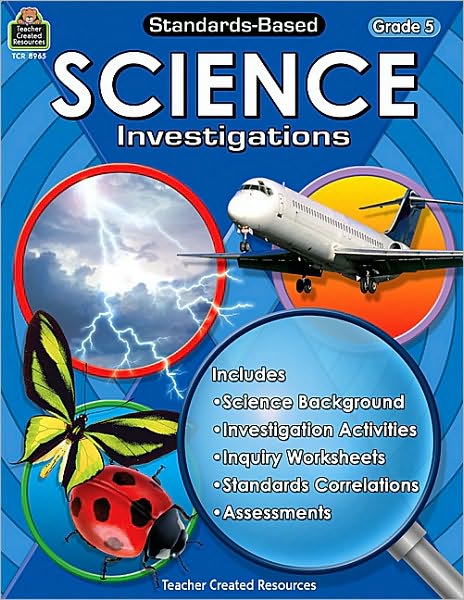 Standards-Based Science Investigations Grade 5