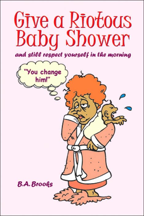 Give A Riotous Baby Shower
