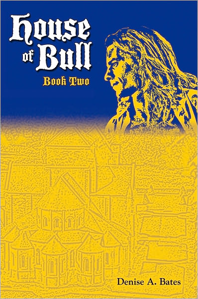 House of Bull: Book Two