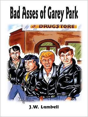 Bad Asses of Garey Park