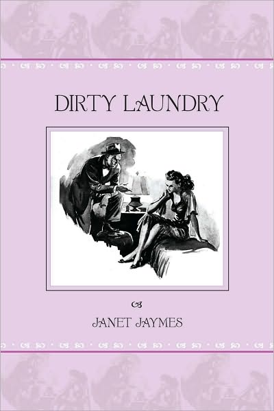 DIRTY LAUNDRY: A Memoir