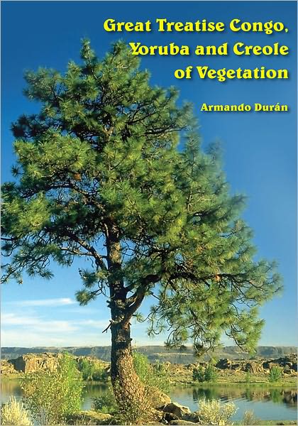 Great Treatise Congo, Yoruba and Creole of Vegetation