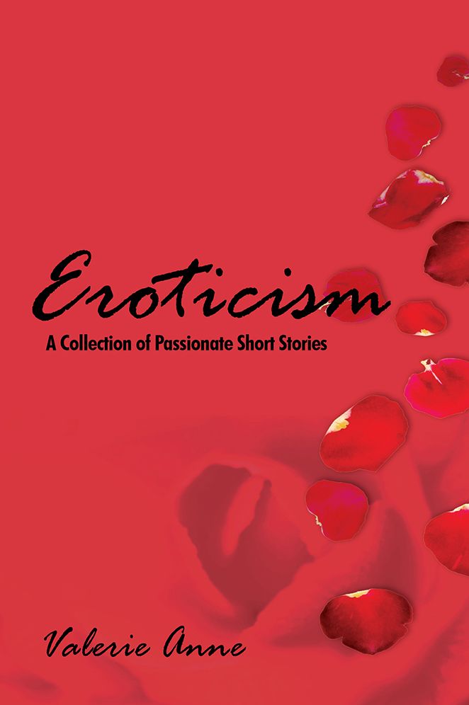 Eroticism: A Collection of Passionate Short Stories