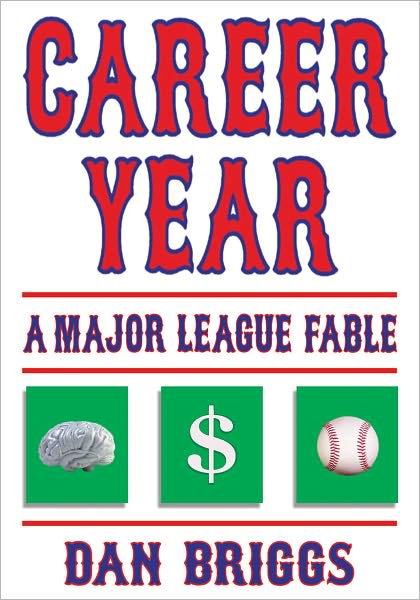 Career Year: A Major League Fable