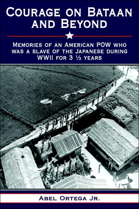 Courage On Bataan And Beyond