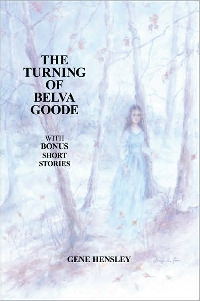 THE TURNING OF BELVA GOODE