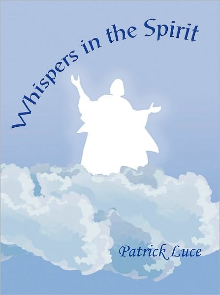 Whispers in the Spirit: A Book of Prayers