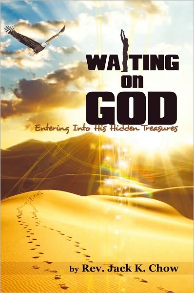 Waiting on God: Entering into His Hidden Treasures