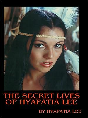 The Secret Lives of Hyapatia Lee