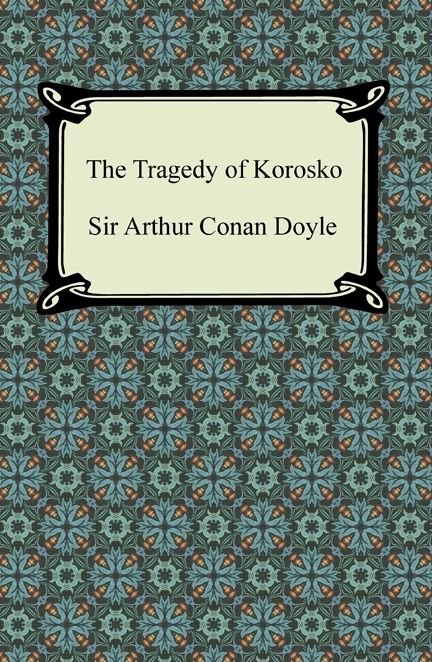 The Tragedy of the Korosko