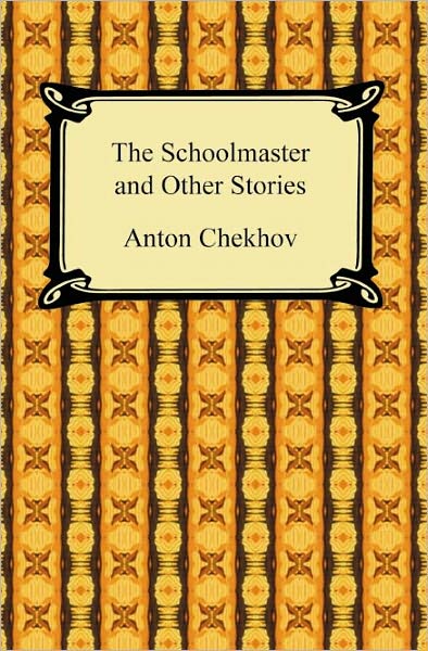 The Schoolmaster and Other Stories