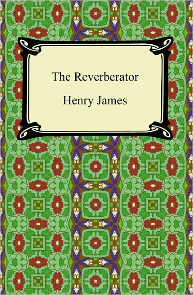 The Reverberator